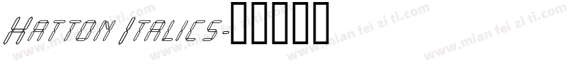 Hatton Italics字体转换